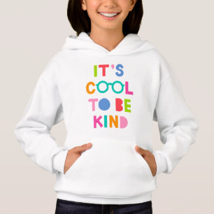It's Cool To Be Kind