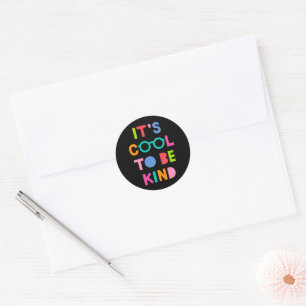 It's Cool To Be Kind Classic Round Sticker