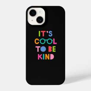 It's Cool To Be Kind iPhone 14 Case