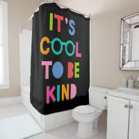 It's Cool To Be Kind