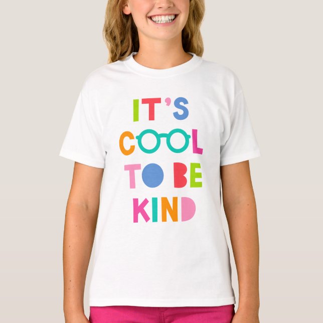 It's Cool To Be Kind T-Shirt (Front)