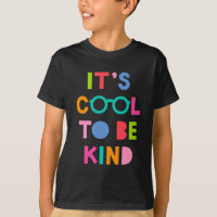 It's Cool To Be Kind