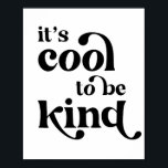 It's Cool to be Kind Vintage Retro Font Poster<br><div class="desc">It's Cool to be Kind Vintage Retro Font</div>
