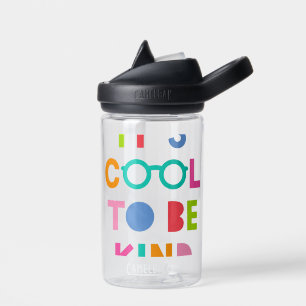 It's Cool To Be Kind Water Bottle