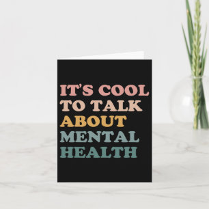 It's Cool To Talk About Mental Health Awareness Ki Card