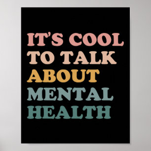 It's Cool To Talk About Mental Health Awareness Ki Poster