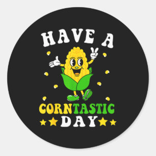 It's Corn Have A Corntastic Day Funny Corn Pun Kid Classic Round Sticker