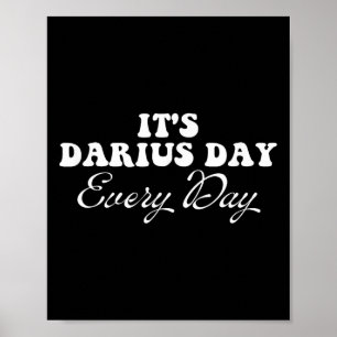 It's Darius Day Funny Meme – Celebrate Love4 Poster