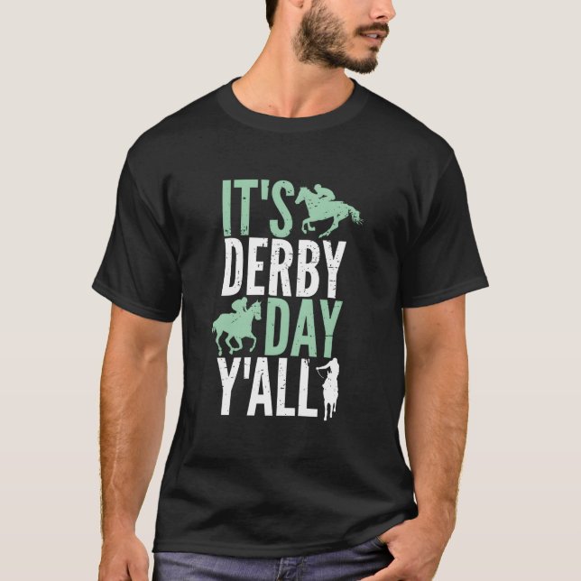 It'S Derby Day Y'All Horse Racing Kentucky Epsom 2 T-Shirt (Front)