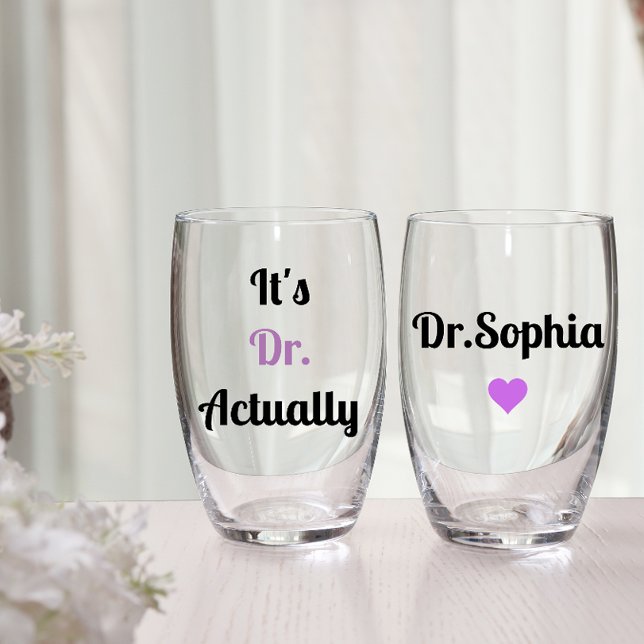 It's Dr Actually Modern PHD Graduation Purple Love Stemless Wine Glass (phd graduation wine glass)