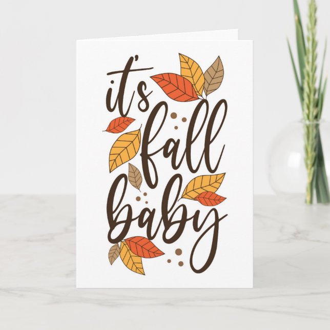 It's Fall Baby Card (Front)