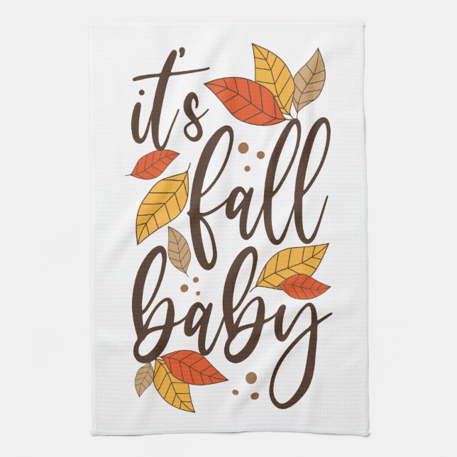 It's Fall Baby Tea Towel (Vertical)