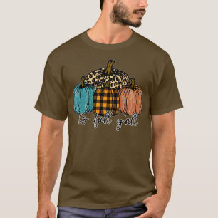 its fall T-Shirt