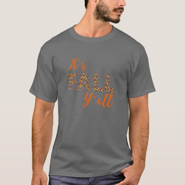 Its Fall T-Shirt (Front)