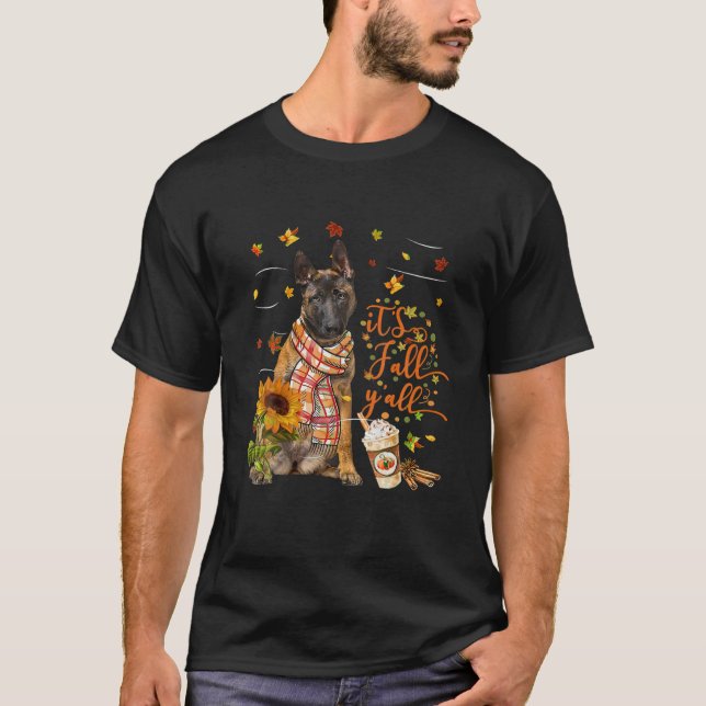 It's Fall Y All Malinois Dog Thanksgiving T-Shirt (Front)