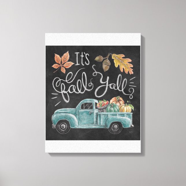 It's Fall Y'all - Chalkboard Truck Canvas Print (Front)