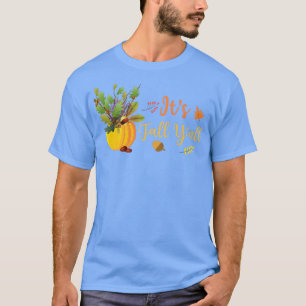 Its Fall Yall Cute Pumpkin Leaves Autumn Fall Seas T-Shirt
