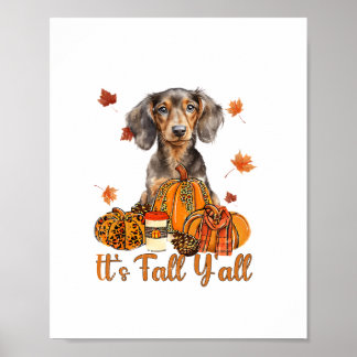 Its Fall Y'all Dachshund Dog Fall Scarf Autumn Pum Poster