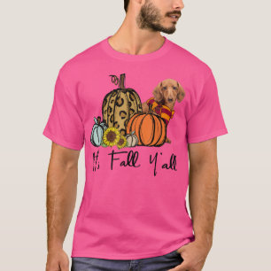 Its Fall Yall Dachshund Leopard Pumpkin Sunflower  T-Shirt