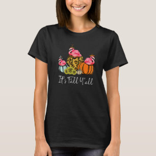 It's Fall Yall Flamingo Leopard Pumpkin Falling A T-Shirt