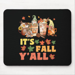 It's Fall Y'all Football Gnome Happy Fall Y’all Wo Mouse Pad