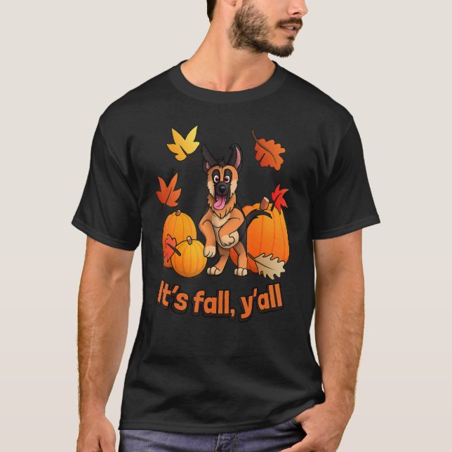 Its Fall Yall German Shepherd Puppy 3 T-Shirt (Front)