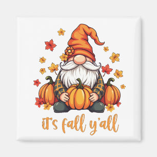 It's Fall Y'all Gnomes Pumpkin Autumn Thanksgiving Magnet