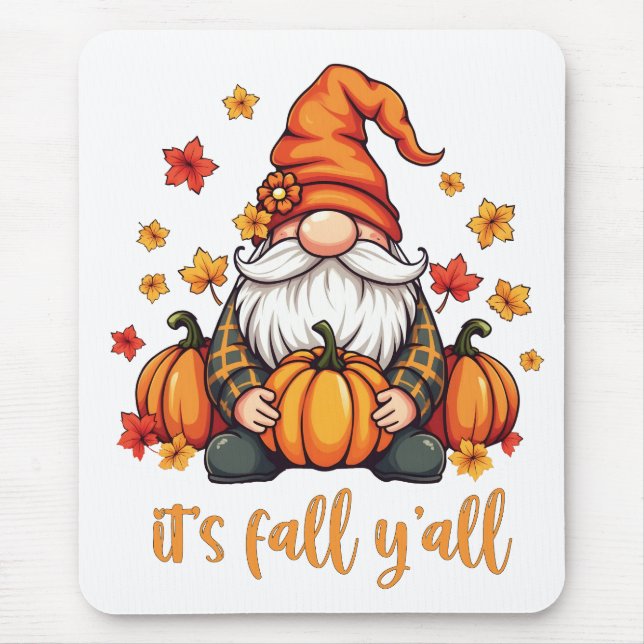 It's Fall Y'all Gnomes Pumpkin Autumn Thanksgiving Mouse Pad (Front)