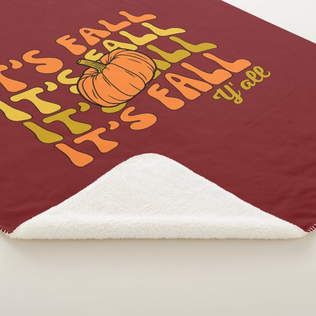 It's Fall Y'all Happy Thanksgiving Sherpa Blanket (3/4)