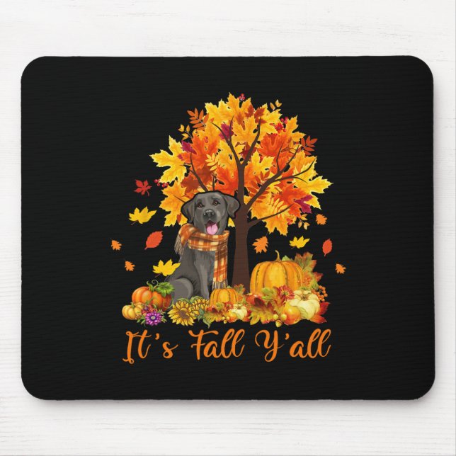It's Fall Y'all Labrador Black Lab Halloween Thank Mouse Pad (Front)
