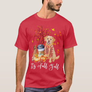 Its Fall Yall Labrador Dog Pumpkin Fall Autumn  T-Shirt