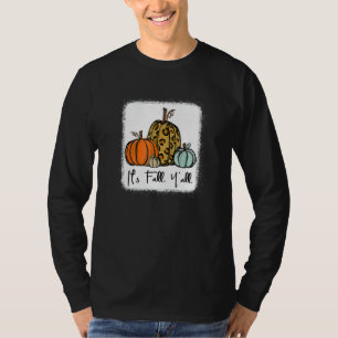 It's Fall Y'all Leopard Pumpkin Happy Thanksgiving T-Shirt