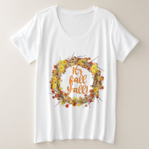 It's Fall Y'all Orange Autumn Leaves Plus Size T-Shirt