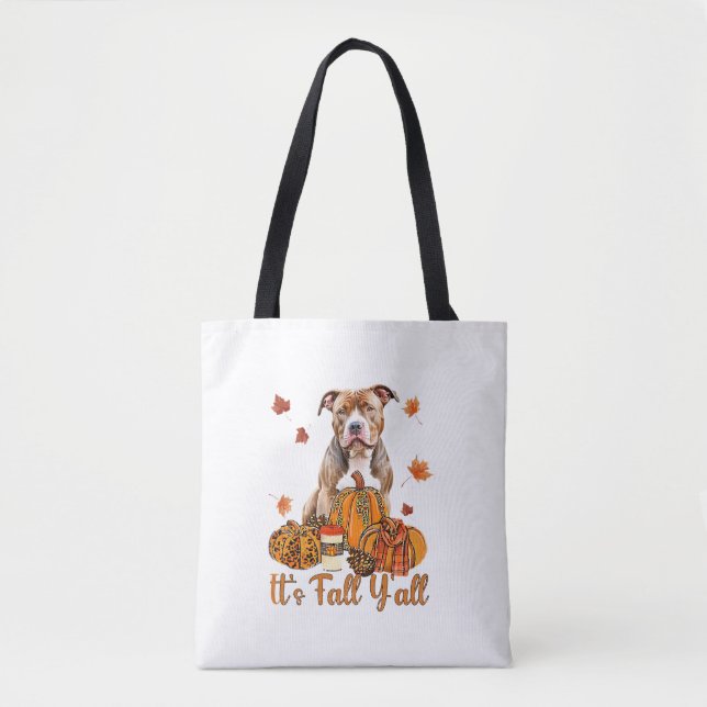 It's Fall Y'all Pitbull Dog Fall Scarf Autumn Pump Tote Bag (Front)