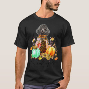 Its Fall Yall  Poodle Breed Dog Lover Best Gifts T-Shirt