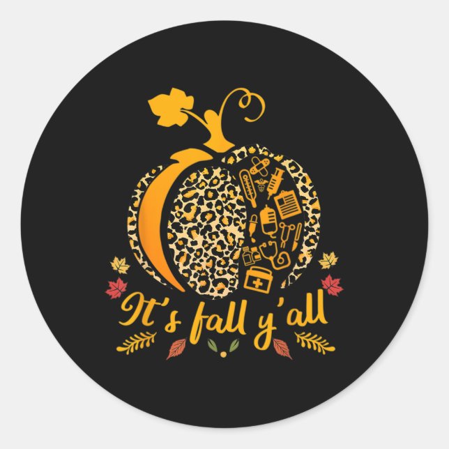 Its Fall Yall Pumpkin Halloween Nurse Scrub Tops W Classic Round Sticker (Front)