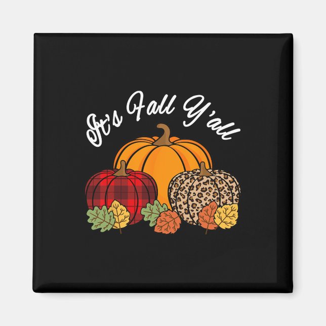 Its Fall Yall Pumpkin Leopard Print Autumn Thanksg Magnet (Front)