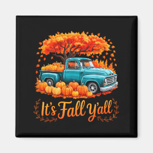 It's Fall Y'all Pumpkin Truck Autumn Thanksgiving Magnet