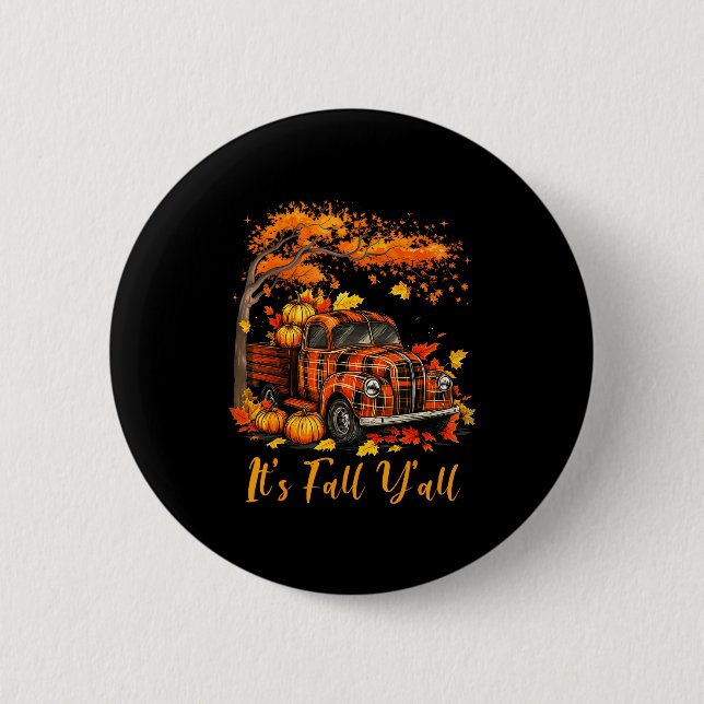 It's Fall Y'all Pumpkin Truck Autumn Tree Hello Fa 6 Cm Round Badge (Front)