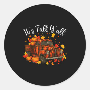 It's Fall Y'all Pumpkin Truck Autumn Tree Hello Fa Classic Round Sticker