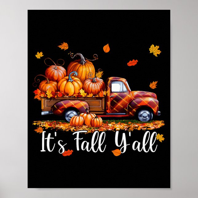 It's Fall Y'all Pumpkin Truck Autumn Tree Hello Fa Poster (Front)
