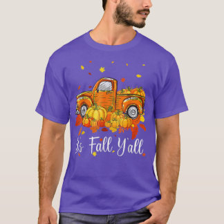 It's Fall Y'all Pumpkin Truck Autumn Tree Hello Fa T-Shirt