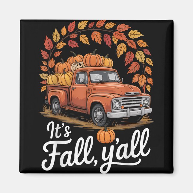 Its Fall Yall Pumpkin Truck Autumn Tree Hello Fall Magnet (Front)