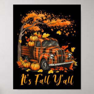 Its Fall Yall Pumpkin Truck Autumn Tree Hello Fall Poster
