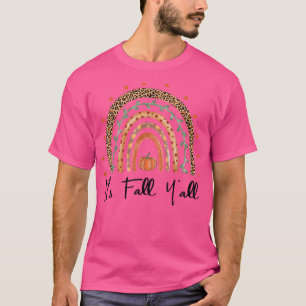 Its Fall Yall Rainbow Maple Fall Vibes Leaf Pumpki T-Shirt
