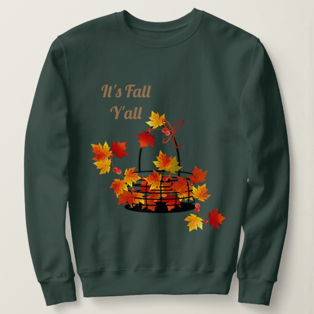 It's Fall Y'all Sweatshirt (Design Front)
