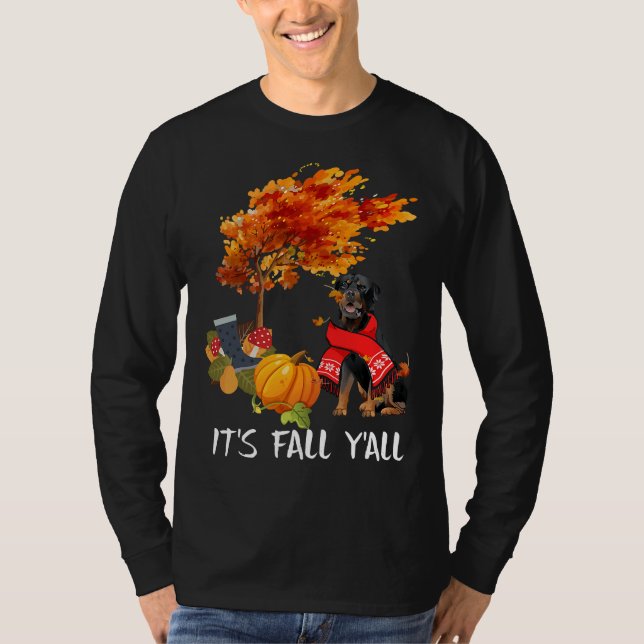 Its Fall Yall Tee Rottweiler Dog Autumn Halloween  (Front)