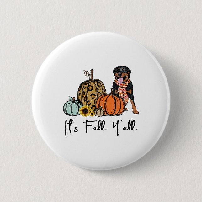 It's Fall Y'all Yellow Rottweiler Dog Leopard Pump 6 Cm Round Badge (Front)