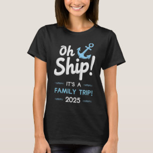 It's Family Trip 2025 Group Matching Family Cruise T-Shirt