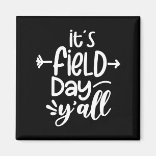 It's Field Day Y'all Fun Teacher Gifts For Women 9 Magnet